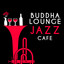 Buddha Lounge Jazz Cafe cover