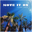 Move it on - Vocal Maxi Edit