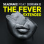 The Fever - Sdrk Remix