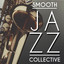 Smooth Jazz Collective cover