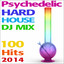Psychedelic Hard House DJ Mix 100 Hits 2014 cover