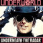 Underneath the Radar - Underworld