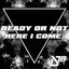 Ready or Not Here I Come (feat. Cheesa) cover