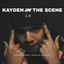Kayden Is The Scene cover