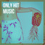Only Hit Music cover