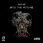 Into the Future - Radio Edit