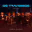 Os Travessos - Sorria Vol. 2 (Ao Vivo) cover