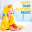 Happy Playtime Baby Music cover