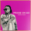 Praise On Go - Canton Jones