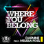 Where You Belong (feat. Melissa Pixel)