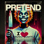 Pretend