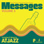 Papa Records & Reel People Music Present: Messages, Vol. 3 (Compiled by Atjazz) cover
