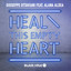 Heal This Empty Heart feat. Alana Aldea - John OCallaghan Remix