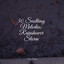 50 Soothing Melodies: Rainshower Storm cover