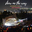 Show Me the Way cover