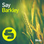 Say - Original Club Mix