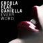 Every Word feat. Daniella - Wendel Kos First Sunlight Vocal Mix