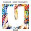 Need Your Love - Extended Mix