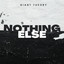 Nothing Else