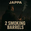 2 Smoking Barrels artwork