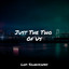 Just The Two Of Us cover