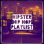 Hipster Hip Hop Playlist cover