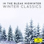 In the bleak midwinter - Winter Classics cover