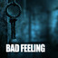 Bad Feeling cover