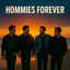 Hommies Forever