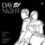 DAY BY NIGHT