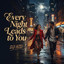 DJ NID - Every Night Leads to You