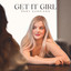 Get It Girl - Remy Garrison