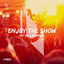 Enjoy The Show