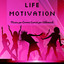 Life Motivation - Musica per Correre Allenamento Esercizi per Addominali con Suoni Deep House Soulful Dubstep Electro Dance cover