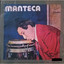 MANTECA - TODO EN LA VIDA SE PAGA