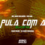 Pula Com a Buceta
