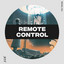Remote Control - Extended Mix