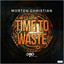 Time to Waste - Extended Mix