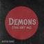 Demons (This Isn't Me)