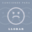 Canciones Para Llorar cover
