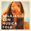 Relajación Con Música Folk cover