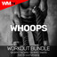 Whoops - Workout Remix 132 Bpm