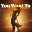 You Want to Feel Alive
