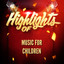 Highlights of Music for Children cover