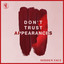 Don't Trust Appearances - Extended Mix