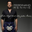 Ferdinand Rennie - Es Ist So Schoen Das Es Dich Gibt