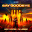 Say Goodbye - Extended Mix