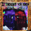 I Thought You Knew cover
