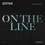 On The Line - Extended Estiva Club Mix