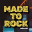 Made to Rock cover